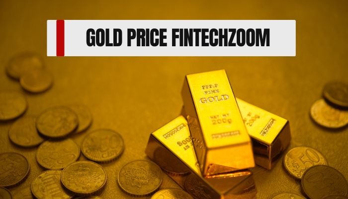 Gold Price FintechZoom