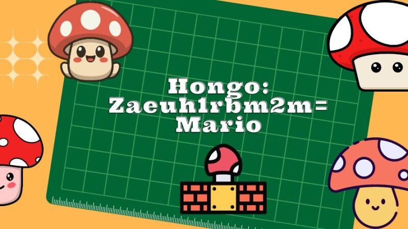 Hongo: Zaeuh1rbm2m= Mario – An In-Depth Look at Its Role in Gaming Culture