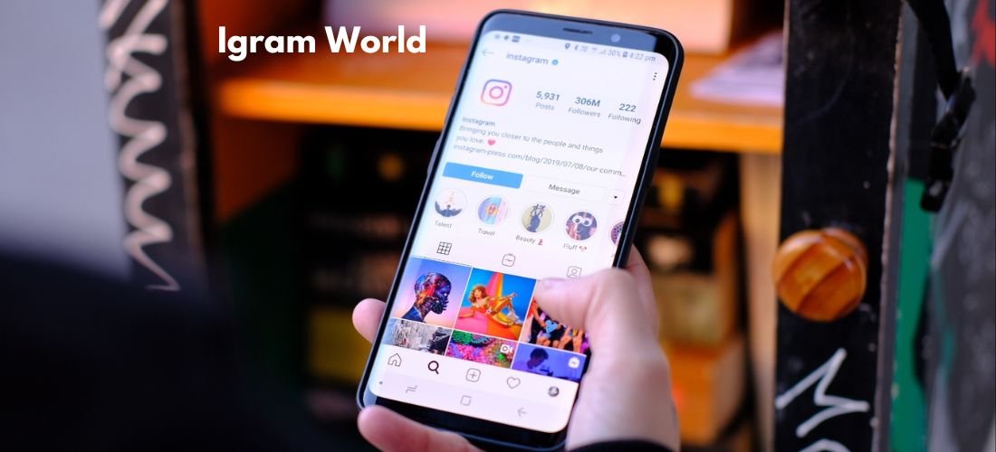 Igram World: Get Your Favorite Videos, Reels, and Photos