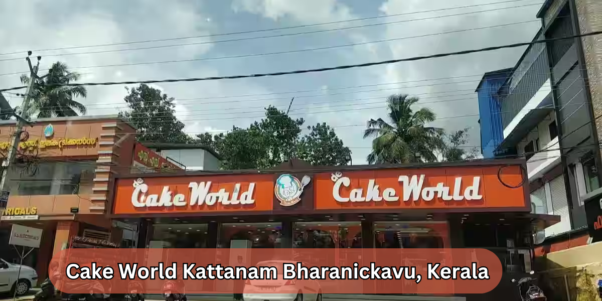 Cake World Kattanam Bharanickavu, Kerala