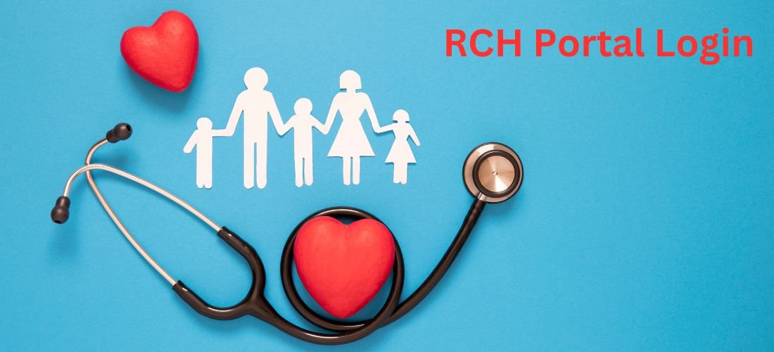 RCH Portal Login: A Comprehensive Guide